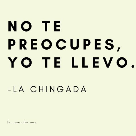 Mexican Phrases Quotes, Motivational Quotes Spanish, Mexican Sayings Quotes Funny, Dichos En Espanol Spanish Quotes Funny, Funny Quotes Spanish, Mexican Sayings Quotes, Latina Quotes Sassy Spanish, Funny Quotes In Spanish, Spanish Quotes Inspirational