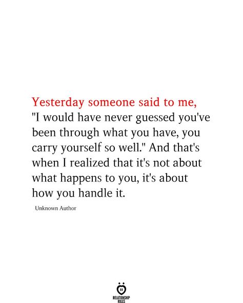 How To Carry Yourself Well, Its Not About You Quotes, What Happened To You Quotes, You Are Not What Happened To You, You Can’t Make Someone Care, When Someone Doesn’t Value You, You Can’t Help Someone Who Doesn’t Want To Help Themselves, Can’t Force Someone To Care, You Can’t Change Someone Who Doesn’t See