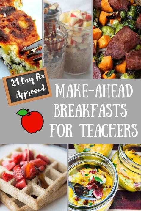 This list of 21 Day Fix Make Ahead Breakfasts for Teacher is great for anyone who wants to plan and prepare a healthy breakfast for those busy weekday mornings! Teacher Meals, Teacher Meal Prep, 21 Day Fix Meal Prep, Confessions Of A Fit Foodie, Make Ahead Breakfasts, Teacher Lunches, 21 Day Fix Breakfast, Detox Breakfast, Teacher Breakfast