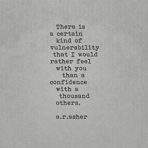 Confident vulnerability ♥ #thepoemsofyou #poem #poetry #lovepoem #lovepoems #poems #writing #words #mywords #instadaily #typewriterpoetry #typewriter #tagsomeone #tagafriend #lovenotes #notes #love #asher #instadaily #instapoet #instapoetry #tagher #taghim #lovenote #poet #qotd A R Asher, Vulnerability Quotes, Good Heart Quotes, Deep Thinker, Our Love Quotes, Funky Quotes, Sweet Romantic Quotes, Self Deprecating Humor, Healing Words