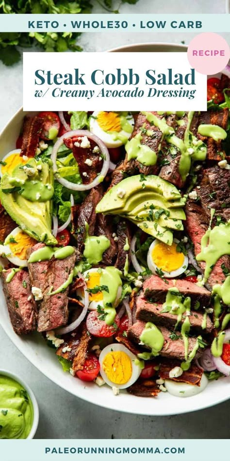 This easy steak cobb salad is just as healthy as it is delicious! Loaded with all the goodies including juicy sliced steak, bacon, tomatoes, avocados and hardboiled eggs, served with a creamy dairy free avocado cilantro lime dressing. It’s paleo friendly, Whole30 compliant, keto and low carb. Steak Cobb Salad, Avocado Cilantro Lime Dressing, Salad With Avocado Dressing, Steak Salad Recipe, Healthy Steak, Dairy Free Salads, Creamy Avocado Dressing, Easy Whole 30 Recipes, Salad With Avocado