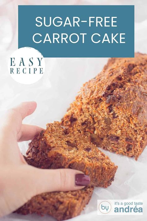 A part of a sugar-free carrot cake with a slice cut off that is being grabbed. A text at the top: easy recipe, sugar-free carrot cake Apple Pie Tart, Sugar Free Carrot Cake, Chocolate Creme Brulee, Cheesecake Pies, Date Sugar, Carrot Cake Loaf, Dried Dates, Cake Loaf, Warm Breakfast