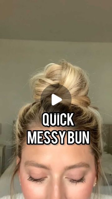 How To Make An Easy Bun Hairstyles, 30 Second Messy Bun, Easiest Bun Ever, How Do You Make A Messy Bun, Top Buns For Long Hair, Messy Bun Outfits For School, Quick Messy Bun Tutorial Long Hair, Messy Top Bun Tutorial, How To Do Messy Buns Step By Step