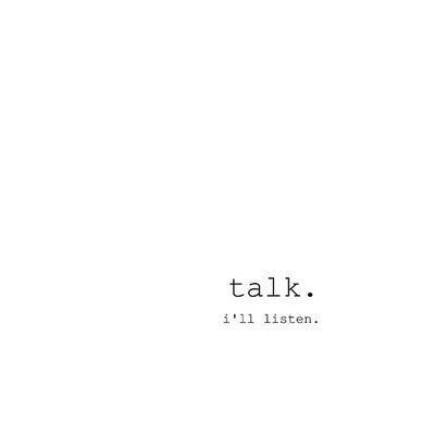 Let's talk about everything and nothing and what's up and what happened. It's a good base to a strong friendship Behind Blue Eyes, Message Boards, Quotes Words, Infj, Pretty Words, Beautiful Words, Words Quotes, Quotes To Live By, Wise Words