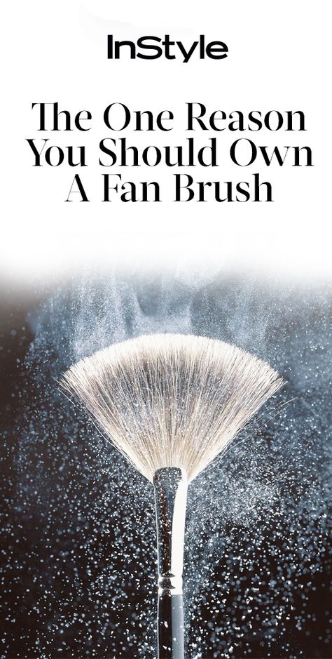 The One Reason You Should Own a Fan Brush from InStyle.com How To Use A Fan Brush For Painting, Fan Brush Painting, Types Of Brushes, Fan Brush Makeup, Foundation Brushes, Acrylic Paint Brushes, Apply Makeup, Fan Brush, Painting Art Lesson