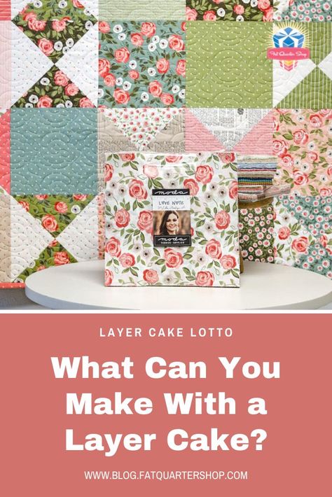 Text that reads: What can you make with a layer cake? and a photo that shows a layer cake and a layer cake-friendly quilt that Kimberly Jolly made for the Layer Cake Lotto Challenge. Quilts Using Fat Quarters, Easy Layer Cake, Layer Cake Fabric, Pinwheel Quilt Block, Layer Cake Patterns, One Layer Cakes, Layer Cake Quilt, Layer Cake Quilt Patterns, Free Quilt Tutorials