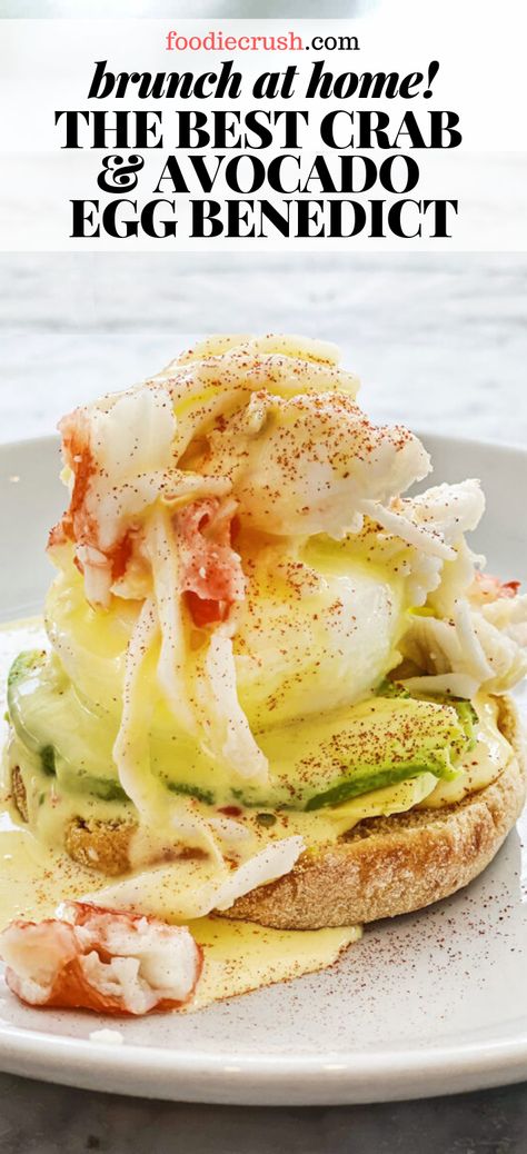 Egg And Crab Breakfast, Bay Lobster Eggs Benedict, Crab Cakes Benedict, Blt Eggs Benedict, Unique Eggs Benedict, Crab Brunch Recipes, Crab And Avocado Recipes, Crab And Eggs Breakfast, What To Serve With Eggs Benedict