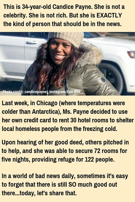 Candice Payne  #ChicagoHero Human Kindness, Faith In Humanity Restored, Humanity Restored, We Are The World, Acts Of Kindness, Good Deeds, Faith In Humanity, Random Acts Of Kindness, Amazing People