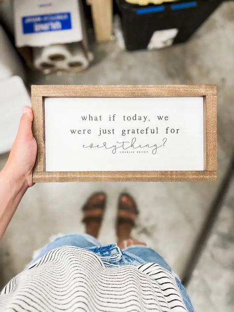 What If Today We Were Just Grateful, Love Quote Signs, Grateful For Everything, Cuadros Diy, Fall Wood Signs, Open Signs, Pumpkin Sign, Home Goods Decor, Walnut Stain