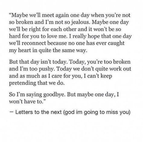 Almost Maybe Quotes, Goodbye Lover Quote, Loving An Ex Again, My Almost Lover Quotes, Almost Lovers Quotes, Almost Quotes, Almost Love Quotes, Goodbye My Almost Lover, Surviving Heartbreak