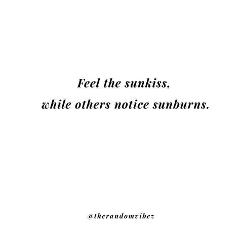 40 Sun Kissed Quotes And Captions For Instagram Photos Cute Pictures Quotes, Sun Kisses Quotes, Sun And Me Captions, Captions For Sun Kissed Pictures, Kissed By The Sun Quotes, Lovely Day Quotes Happy, Sunkiss Quotes, Sun Bathing Quotes, Sunkiss Captions For Instagram