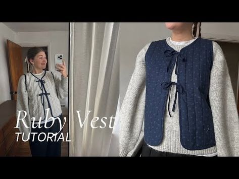 Vest Tutorial Sewing, Sew A Vest Pattern, Quilted Gilet Pattern, Vest Patterns For Women Sewing Free, Tie Front Vest Sewing Pattern, Sewing Ideas Beginners, Sewing Vest Pattern, Free Vest Patterns For Women Sewing, How To Sew A Vest