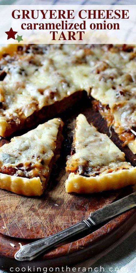 Caramelized Onion Tart, Caramelised Onion Tart, Store Bought Pie Crust, Pizza Roll, Onion Tart, Cheese Tarts, Savory Tart, Caramelized Onion, Gruyere Cheese