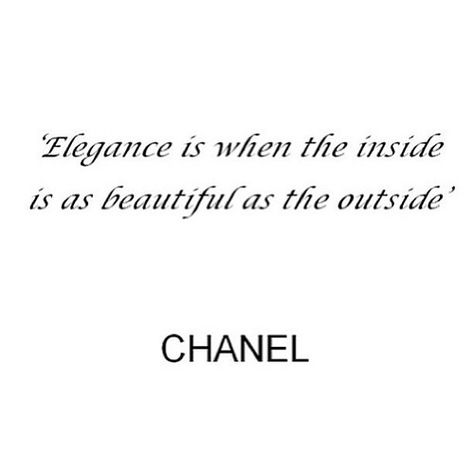 Elegance by Coco Chanel Daglig Motivation, Elegance Quotes, Dress Quotes, Chanel Quotes, Coco Chanel Quotes, Classy Quotes, Motivational Quotes For Women, Fashion Quotes, A Quote