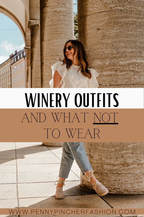 What To Wear For Wine Tasting, Winery Chic Outfit, Sonoma Fashion Wine Country, Outfit Ideas For Wine Tasting, Outfits For Winery Summer, What To Wear Wine Tasting In Winter, What To Wear Napa Valley Wine Tasting, Winery Outfit Spring Wine Tasting Casual, Wine Tasting Outfit Spring Casual