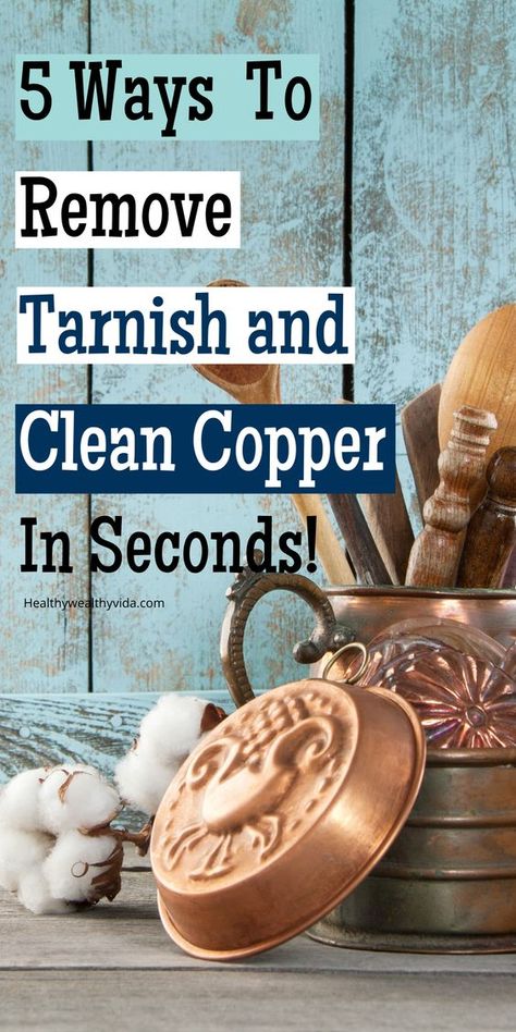 Copper Cleaner Diy Remove Tarnish, How To Clean Copper Hardware, Copper Cleaner Homemade, How To Clean Brass Remove Tarnish Diy, How To Clean Copper Jewelry, Clean Copper Pots, Clean Copper Jewelry, Cleaning Copper Pots, Copper Cleaner Diy