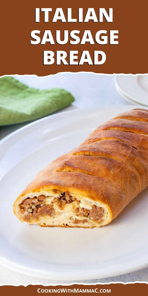 Italian Sausage Bread Sausage Bread Recipe With Pizza Dough, Sausage Bread With Pizza Dough, Italian Sausage Bread, Nye Appetizers, Garbage Bread, Italian Sausage Sandwich, Stuffed Breads, Italian Bread Recipes, Sausage Rolls Recipe