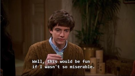 That '70s Show Fanpage on Instagram: “Me in everyday life  #that70sshow #ericforman #tophergrace #wereallalright #mood” 70s Show Quotes, That 70s Show Quotes, Eric Forman, 70 Show, Series Quotes, Best Friend Poems, Show Quotes, 70s Show, Senior Quotes