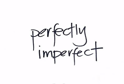 Accepting the imperfections of yourself is just as important as accepting yourself when you’re acting in a loving manner. The key is to remain with loving energy regardless of what happens. Loving … Imperfection Tattoo, Perfect Imperfection, Geniale Tattoos, Love Energy, Music Tattoos, Dainty Tattoos, Caption Quotes, Word Tattoos, Perfectly Imperfect