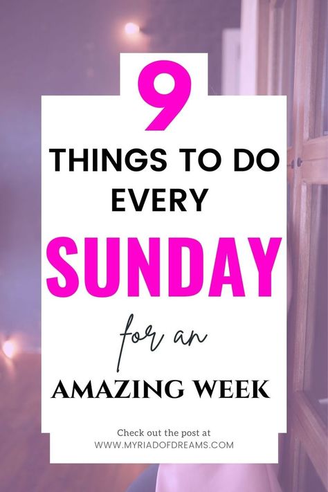 9 things to do on a Sunday for a wonderful week. What To Do On Sundays Ideas, Become Productive, Productivity Habits, Morning Routine Productive, Productive Morning Routine, Productive Habits, How To Be Productive, Productive Things To Do, Productive Morning