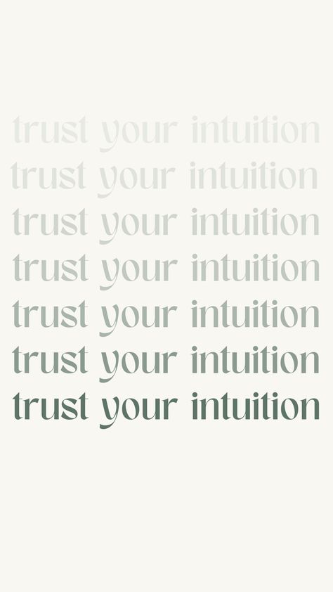 Trust Your Intuition Wallpaper, Intuition Wallpaper, Highest Self Quotes, Intuition Aesthetic, Self Quotes Inspirational, Trust Intuition, Self Validation, Intuition Quotes, Trust Your Intuition