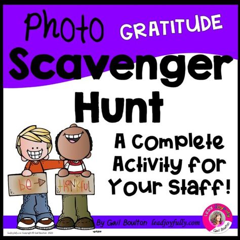 Staff Scavenger Hunt, Build Staff Morale, Gratitude Photo, School Scavenger Hunt, Classroom Website, Teacher Encouragement, Morale Boosters, Staff Morale, Photo Scavenger Hunt