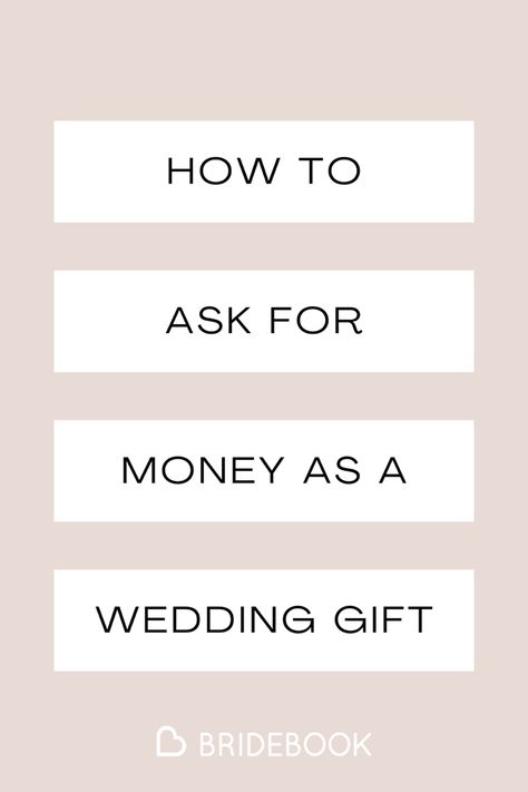 Cash Gift Ideas Wedding, Ways To Ask For Money As A Wedding Gift, Cash Fund Wedding Wording, How To Ask For Money For Wedding Gift, How To Ask For Money Instead Of Gifts, How To Request Money Instead Of Gifts, How To Ask For Cash For Wedding Gift, Wedding Gift Money Request, Nice Way To Ask For Money At Wedding