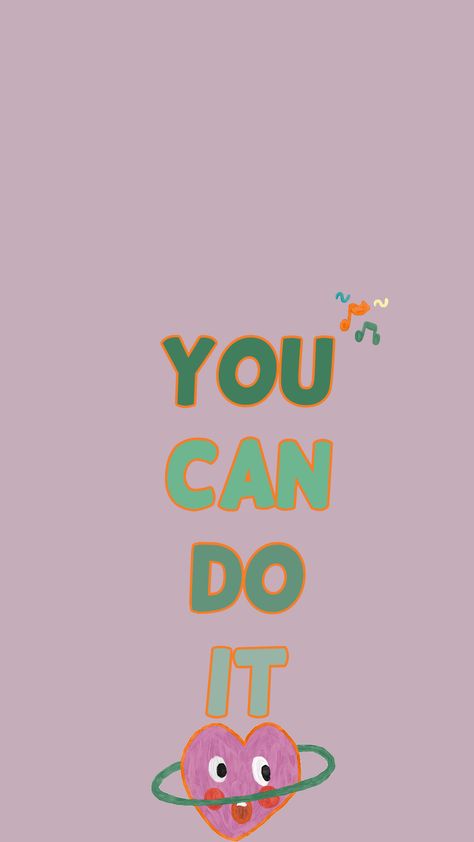 You can do it You Can Do It Cute, You Can Do It Wallpaper, You Can Do This, You Can Do It, U Can Do It, You Can Do It Quotes, Control Quotes, Quotes Background, Cute Motivational Quotes