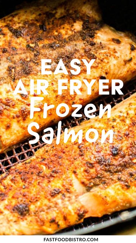 Seasoned frozen salmons cooked in an Air Fryer Air Fry Frozen Salmon Fillets, How To Cook Frozen Salmon, Air Fry Frozen Salmon, Salmon Recipes Baked Air Fryer, Air Fry Salmon Recipes, Frozen Salmon Recipes, Cook Salmon In Air Fryer, Salmon Airfryer Recipe, Cooking Frozen Salmon