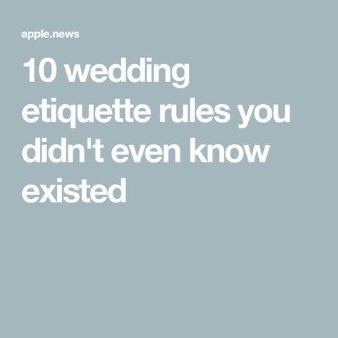 Social Manners, Wedding Rules, Etiquette Rules, Wedding Ceremony Seating, Wedding Etiquette, Step Parenting, Civil Ceremony, Guest List, Know Nothing