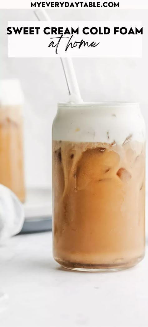 How To Make Sweet Vanilla Cold Foam, Heavy Cream Cold Foam, Diy Vanilla Sweet Cream Cold Foam, Cold Brew With Sweet Cream Cold Foam, Cold Sweet Foam Recipe, Homemade Vanilla Sweet Cream Cold Foam, Diy Cold Foam Cold Brew, How To Make Sweet Foam For Coffee, Cold Foam With Half And Half