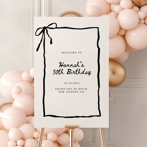 Editable 30th Birthday Welcome Sign, Modern Birthday Party Decor, Ribbon Bow Ballet Core Birthday Canva Template, Generic Party Sign Modern Birthday Party Decor, Birthday Welcome Sign, Classy Birthday Decorations, Birthday Signs, 30th Birthday Welcome Sign, Chanel Birthday Party Decoration, Budget Birthday Party, Classy Birthday Party, Unique Birthday Party Ideas