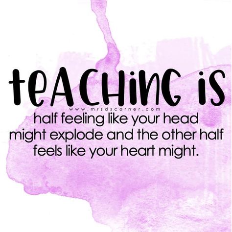 Quotes About Teaching, Teacher Encouragement Quotes, Teacher Encouragement, Teacher Quotes Funny, Teaching Humor, Teacher Quote, Teacher Quotes Inspirational, We Are Teachers, Teaching Quotes