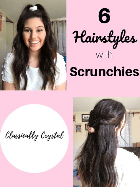 6 Hairstyles with Scrunchies - Classically Crystal Beauty Hairstyles With Scrunchies, Hairstyles Lazy, Cute Everyday Hairstyles, Scrunched Hair, Hair Everyday, Everyday Hairstyle, Hair Pattern, Hairstyle Videos, Gymnastics Hair