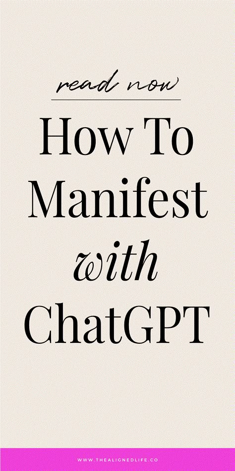 Ready to create your NEXT LEVEL Self? Let's use TECHNOLOGY to get you there! Find out how to use CHATGPT to MANIFEST your dream life! | thealignedlife.co | how to manifest, manifest money, manifest love Manifesting My Dreams And Minding My Own Business, Manifesting In 2025, Apps For Manifesting, How To Manifest Success, Nightly Manifestation, Tips For Manifesting, Manifestation How To, How To Visualize For Manifestation, How To Find Out What You Want In Life