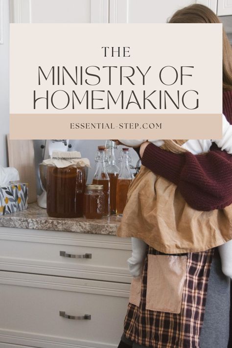 The Ministry of Homemaking: How Homemaking is an important duty of Christian Women - Essential Step Happy Homemaking, Simple Family Meals, Christian Homemaking, Homesteading Diy, Homesteading Skills, Serving Others, Home Management, Bible Studies, Intentional Living