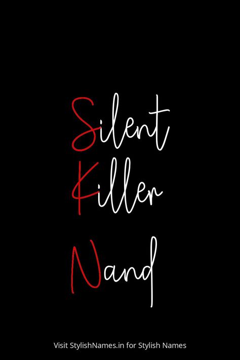 Silent Killer Nand by StylishNames.in Silent Killer, Names For Instagram, Player Unknown, Name For Instagram, Stylish Name, Online Multiplayer Games, Snap Streak, Battle Ground, People Names