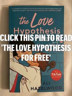 #free #books #pdf #lovehypothesis #alihazelwood #freebooksonline #freebook #trendy The Love Hypothesis Free Pdf, The Love Hypothesis Pdf, Love Hypothesis Pdf, Love Theoretically Pdf, Punk 57 Pdf, Where To Read Free Books, Wildfire Pdf, Best Love Books To Read, Things We Never Got Over Pdf