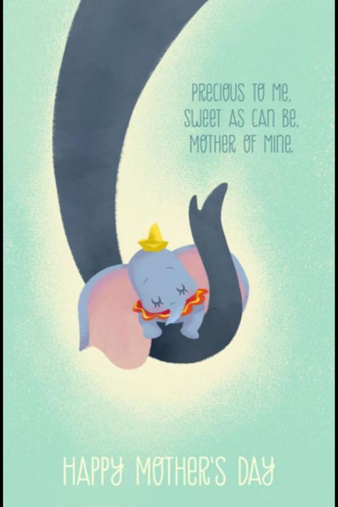 Sweet dumbo quote. Mom quote. Disney Amor, Disney Cards, Alice Wonderland, Art Disney, Mors Dag, Disney Quotes, An Elephant, Disney Fun, Cute Disney