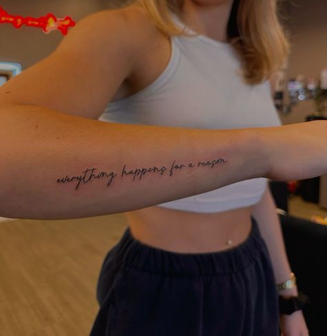 Collar Bone Saying Tattoos, Trust His Timing Tattoo, Words Arm Tattoos For Women, Bicep Script Tattoos For Women, Everything Happens For A Reason Tattoo On Arm, Tattoo Sayings Placement, Everything In Moderation Tattoo, Tattoo For Someone Who Saved You, Tattoo Quotes About Healing