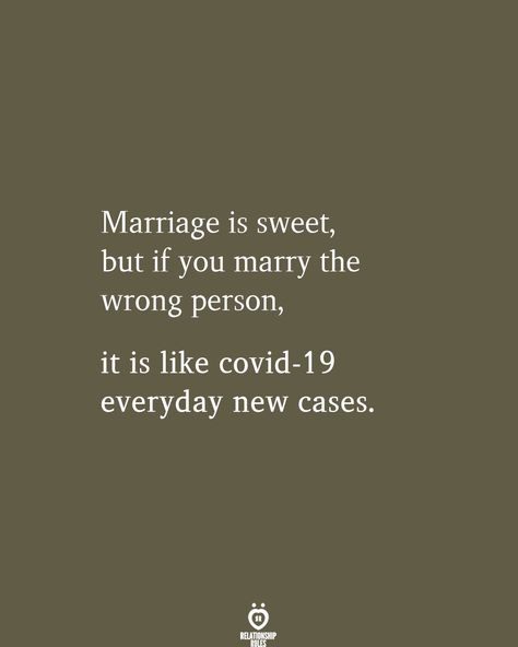 The Right Person Quotes, Dangerous Quotes, Marrying The Wrong Person, Being Cheated On, Married Life Quotes, Married Quotes, Be With Someone Who, Funny Marriage Advice, Crazy Jokes