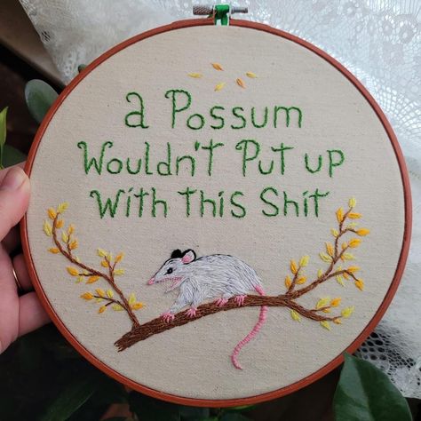 Possum Embroidery Pattern, Embroidery Possum, Opossum Embroidery, Possum Embroidery, Possum Craft, Possum Cross Stitch, Possum Art, Hobbies To Pick Up, Aging Humor