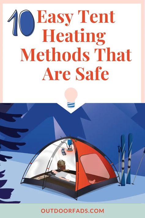 10 Brilliant Tent Heating Ideas That Are Safe - Outdoor Fads Tent Camping Hacks, Diy Tent, Camping Hacks Diy, Cold Weather Camping, Diy Camping, Camping Checklist, Camping Glamping, Camping Supplies, Winter Camping