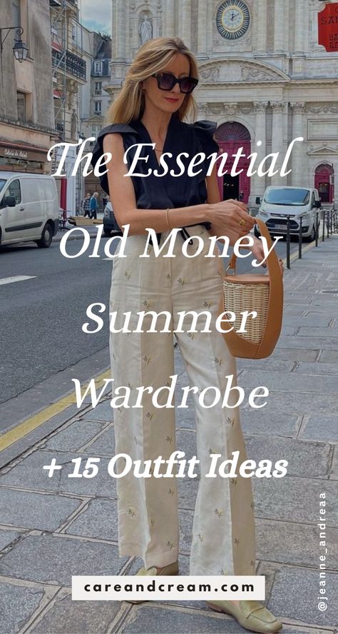 Old Money Summer Capsule Wardrobe + 15 Outfit Ideas Chic Summer Style Classy, Dressing Like Old Money Women, Summer Fashion Essentials, Marthas Vinyard Outfits, Classic Fashion Style Summer, Stealth Wealth Summer Style, Casual And Elegant Outfits, Old Money Women Style Summer, Amal Clooney Summer Style