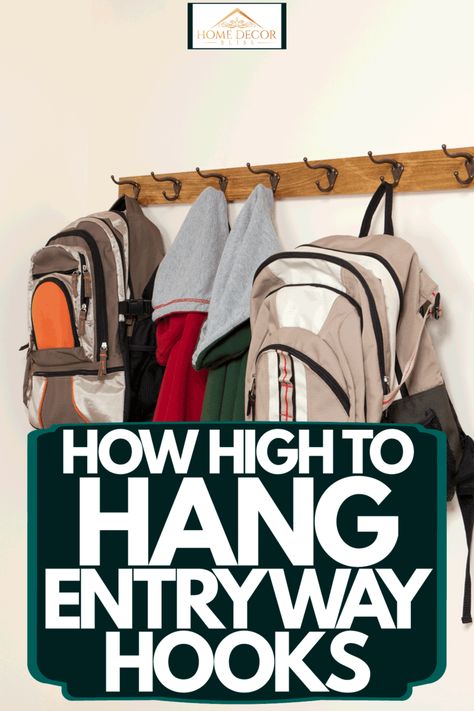 How High To Hang Entryway Hooks - Home Decor Bliss Coat Hooks Hallway, Backpack Hooks, Coat Hook Shelf, Entryway Coat Hooks, Coat Rail, Entryway Hooks, Narrow Entryway, Coat Hooks On Wall, Hanging Coat Rack