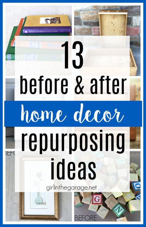 Create unique and stunning home decor with these budget-friendly repurposing ideas. DIY home decor and painted furniture ideas by Girl in the Garage Diy Recycled Projects, Repurposing Ideas, French Vintage Decor, Thrift Store Diy, Transforming Furniture, Thrift Store Crafts, Upcycle Decor, Inspire Me Home Decor, Diy Upcycle