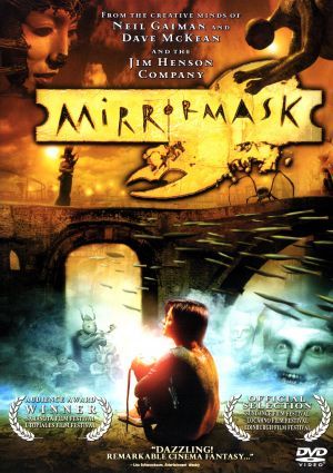 "Mirror Mask" (2005) - starring Stephanie Leonidas, Jason Barry, Rob Brydon  Gina McKee. Mirror Mask Movie, Stephanie Leonidas, Gina Mckee, Mask Movie, Mirror Mask, Locarno Film Festival, The Graveyard Book, Mask Film, Dave Mckean