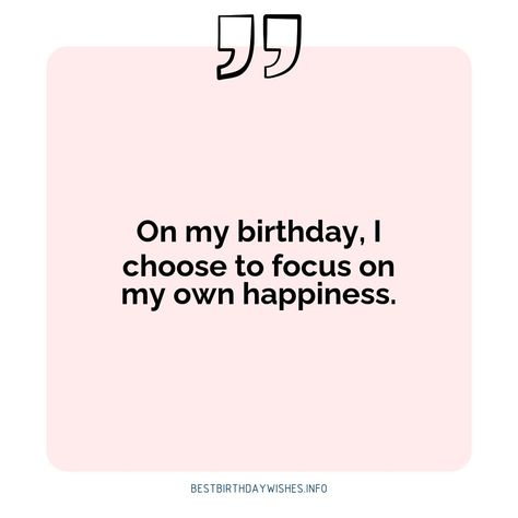 Self Birthday Wishes Quotes, Bday Wishes For Myself, Birthday Qoutes Special For Myself, Birthday Thoughts For Self, Birthday Wish For Myself, Birthday Wishes For Self, Self Birthday Quotes, 16th Birthday Wishes, Birthday To Me Quotes