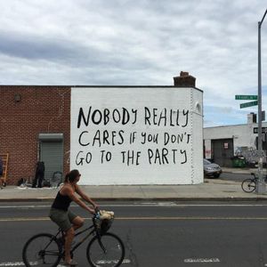 Courtney Barnett: Nobody Really Cares If You Don't Go to the Party Street Quotes, Some Words, Quote Aesthetic, Pretty Words, A Sign, Beautiful Words, Cool Words, Words Quotes, Wise Words