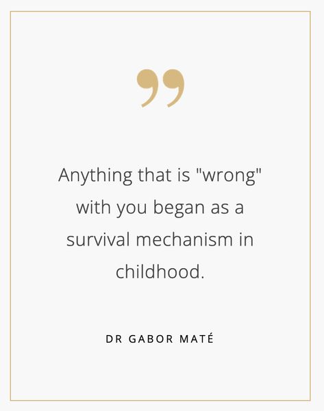 Gabor Mate Quotes Wisdom, Dr Gabor Mate, Childhood Traumatic Quotes Healing, Gabor Mate Quotes, Dr Gabor Mate Quotes, Mate Quotes, Gabor Mate, Poet Quotes, Psychology Student